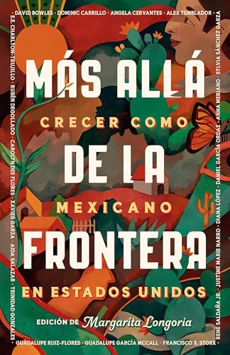 Beispielbild fr Ms all de la frontera / Living Beyond Borders (Spanish Edition) zum Verkauf von New Legacy Books