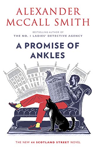 Imagen de archivo de A Promise of Ankles: 44 Scotland Street (14) (44 Scotland Street Series) a la venta por Colorado's Used Book Store