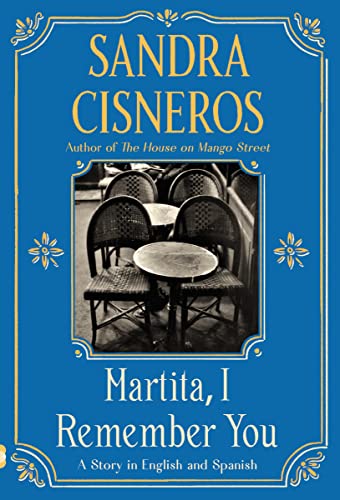 Beispielbild fr Martita, I Remember You/Martita, Te Recuerdo : A Story in English and Spanish zum Verkauf von Better World Books