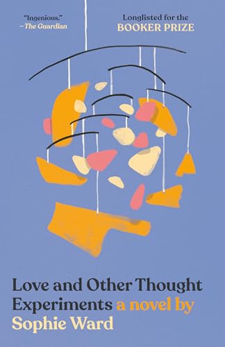 Stock image for Love and Other Thought Experiments for sale by Better World Books