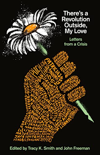 Imagen de archivo de There's a Revolution Outside, My Love: Letters from a Crisis a la venta por Decluttr