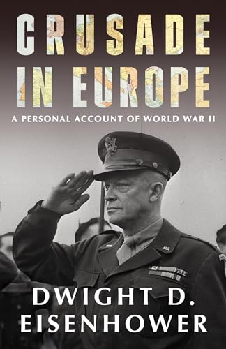 9780593314852: Crusade in Europe: A Personal Account of World War II