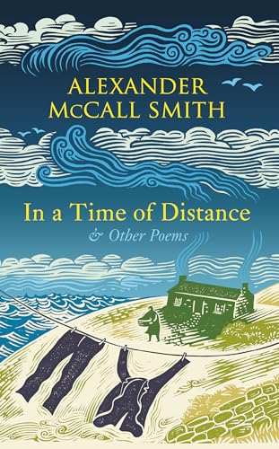 9780593315989: In a Time of Distance: And Other Poems