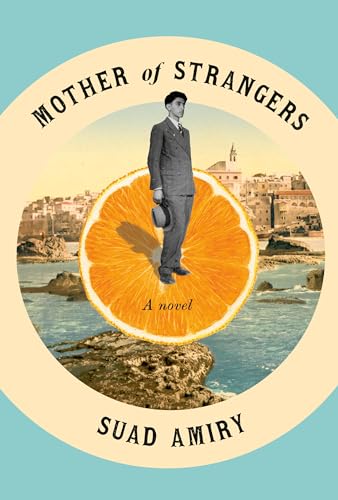 Beispielbild fr Mother of Strangers : A Novel zum Verkauf von Better World Books