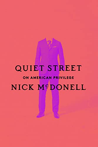 Stock image for Quiet Street: On American Privilege for sale by HPB Inc.