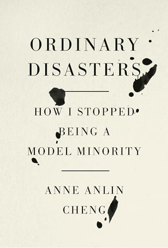 9780593316825: Ordinary Disasters: How I Stopped Being a Model Minority