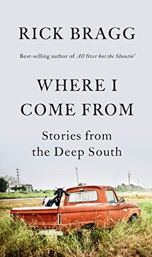 Stock image for Where I Come From: Stories from the Deep South for sale by Dream Books Co.