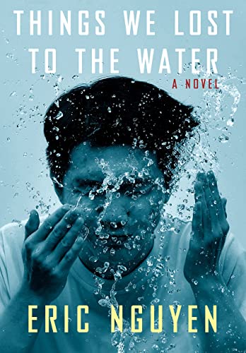 Imagen de archivo de Things We Lost to the Water: A novel a la venta por SecondSale