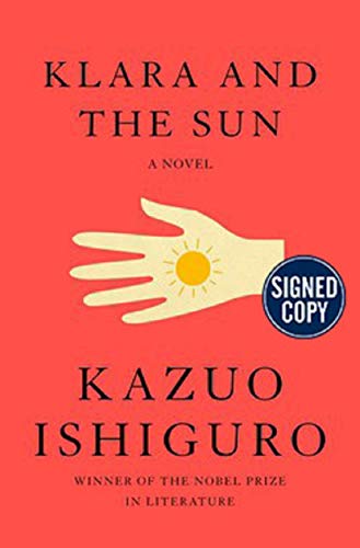 9780593319925: Klara and the Sun - Signed / Autographed Copy