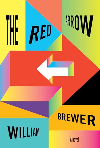 Beispielbild fr The Red Arrow : A Novel zum Verkauf von Better World Books