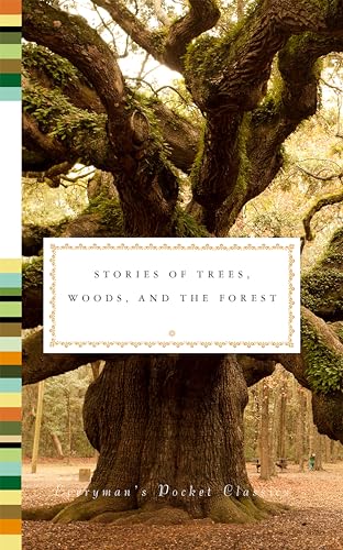 9780593320181: Stories of Trees, Woods, and the Forest (Everyman's Library Pocket Classics Series)