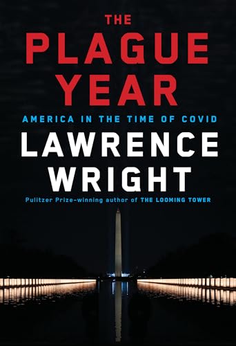 Imagen de archivo de The Plague Year: America in the Time of Covid a la venta por ZBK Books