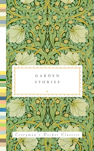 Imagen de archivo de Garden Stories (Everymans Library Pocket Classics Series) a la venta por Goodbookscafe