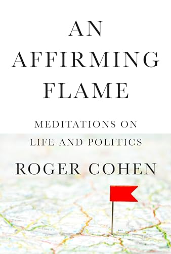 Beispielbild fr An Affirming Flame: Meditations on Life and Politics zum Verkauf von ThriftBooks-Atlanta