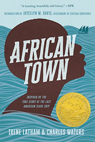 9780593322901: African Town: Inspired by the True Story of the Last American Slave Ship