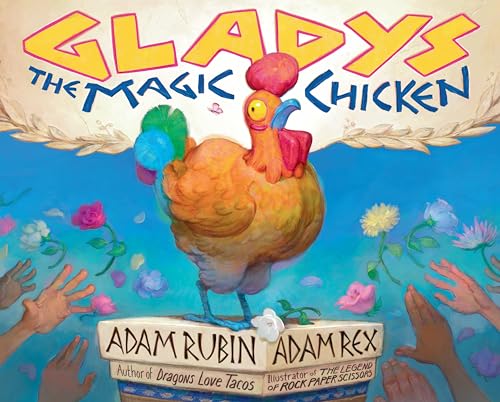 Beispielbild fr Gladys the Magic Chicken zum Verkauf von Dream Books Co.