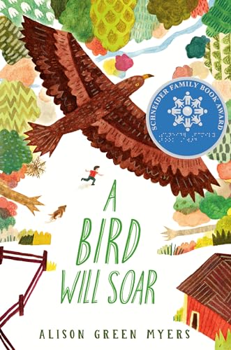 Beispielbild fr A Bird Will Soar zum Verkauf von Reliant Bookstore