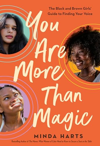 Stock image for You Are More Than Magic: The Black and Brown Girls' Guide to Finding Your Voice for sale by Orion Tech