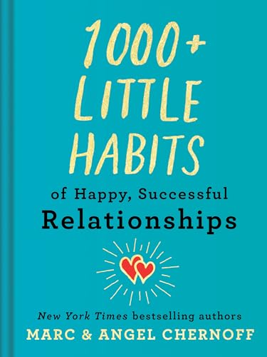 Stock image for 1000+ Little Habits of Happy, Successful Relationships for sale by Seattle Goodwill