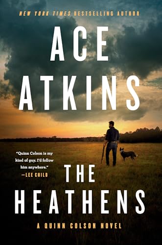 Stock image for The Heathens (A Quinn Colson Novel) for sale by SecondSale