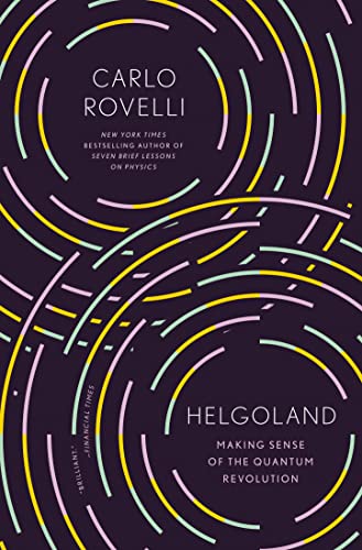 Stock image for Helgoland: Making Sense of the Quantum Revolution for sale by HPB-Emerald
