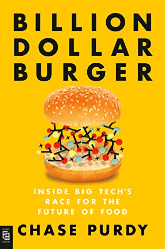Beispielbild fr Billion Dollar Burger: Inside Big Tech's Race for the Future of Food zum Verkauf von medimops