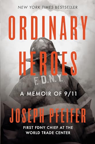 Imagen de archivo de Ordinary Heroes: A Memoir of 9/11 a la venta por I Cannot Live Without Books (ABA)