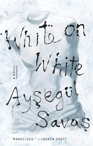 Stock image for White on White : A Novel for sale by Better World Books