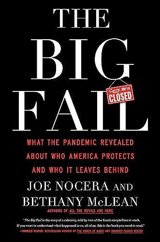 Beispielbild fr The Big Fail: What the Pandemic Revealed About Who America Protects and Who It Leaves Behind zum Verkauf von BooksRun