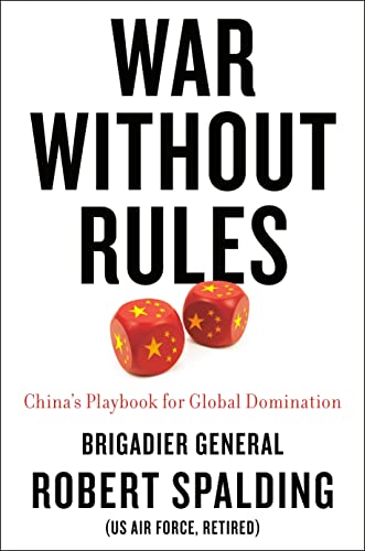 Imagen de archivo de War Without Rules: Chinas Playbook for Global Domination a la venta por Goodwill