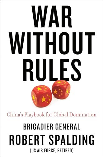 Stock image for War Without Rules: China's Playbook for Global Domination for sale by BookOutlet