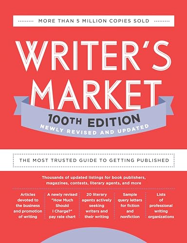 9780593332030: Writer's Market 100th Edition: The Most Trusted Guide to Getting Published