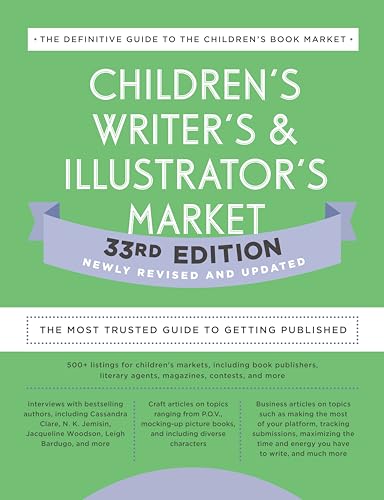 Stock image for Childrens Writers Illustrators Market 33rd Edition: The Most Trusted Guide to Getting Published (Childrens Writers and Illustrators Market) for sale by Goodwill Books