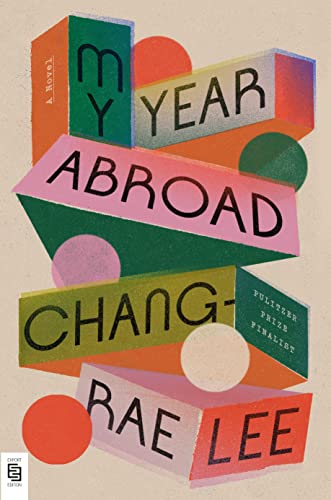 Beispielbild fr My Year Abroad: A Novel zum Verkauf von WorldofBooks