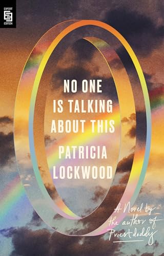 Stock image for No One Is Talking About This: A Novel for sale by Better World Books