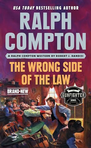 Stock image for Ralph Compton the Wrong Side of the Law (The Gunfighter Series) for sale by SecondSale