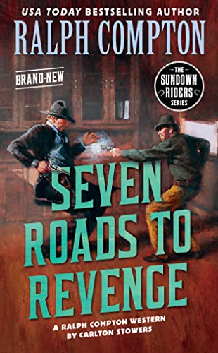 Beispielbild für Ralph Compton Seven Roads to Revenge (The Sundown Riders Series) zum Verkauf von SecondSale