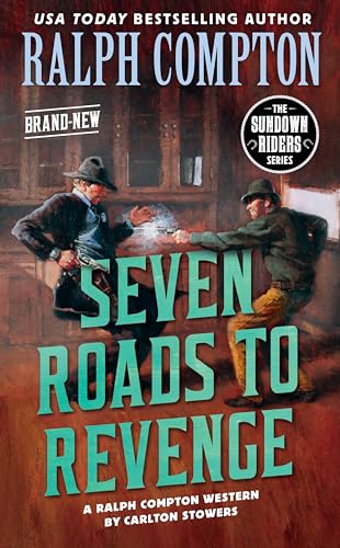 Stock image for Ralph Compton Seven Roads To Revenge (The Sundown Riders Series) for sale by BookOutlet