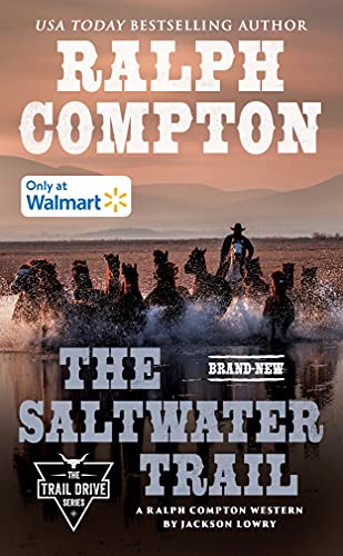 Beispielbild fr Ralph Compton The Saltwater Trail zum Verkauf von Wonder Book