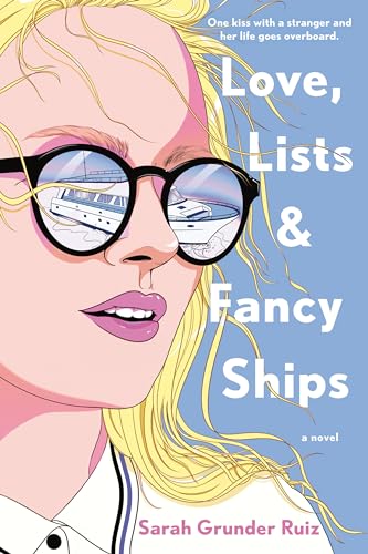 Beispielbild fr Love, Lists, and Fancy Ships zum Verkauf von Better World Books