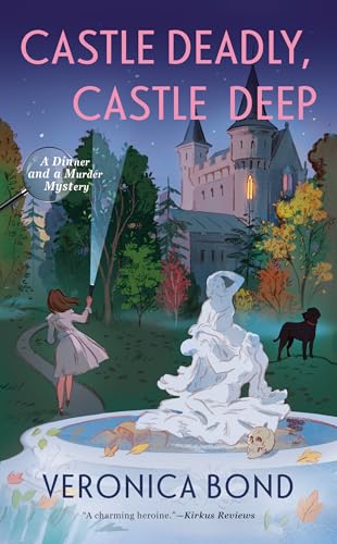 Imagen de archivo de Castle Deadly, Castle Deep (A Dinner and a Murder Mystery) a la venta por SecondSale