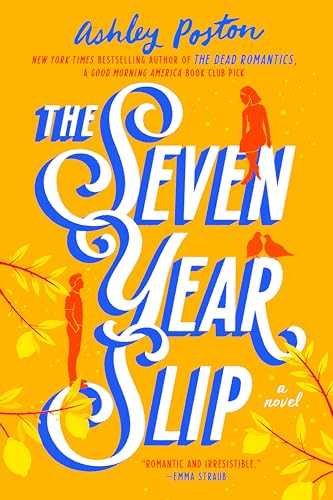 Stock image for The Seven Year Slip for sale by -OnTimeBooks-