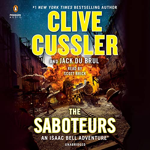 Stock image for The Saboteurs (An Isaac Bell Adventure) for sale by Dream Books Co.