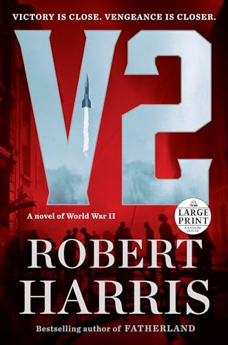 9780593342350: V2: A Novel of World War II (Random House Large Print)