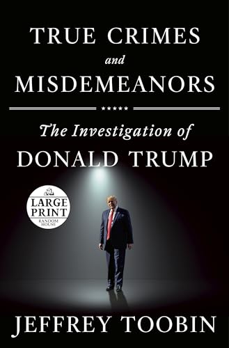 Stock image for True Crimes and Misdemeanors: The Investigation of Donald Trump (Random House Large Print) for sale by SecondSale