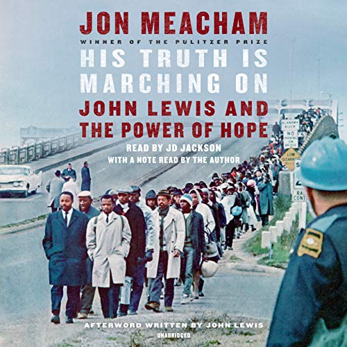 Beispielbild fr His Truth Is Marching On: John Lewis and the Power of Hope zum Verkauf von Goodwill of Colorado