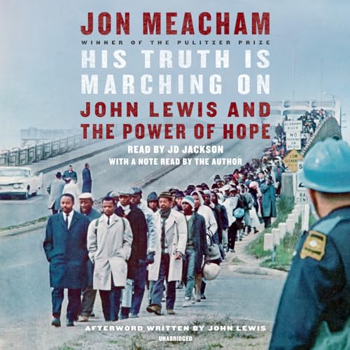 Imagen de archivo de His Truth Is Marching On: John Lewis and the Power of Hope a la venta por Goodwill of Colorado