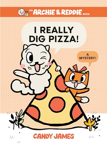 Beispielbild fr I Really Dig Pizza! : A Mystery! zum Verkauf von Better World Books