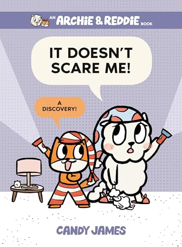 Beispielbild fr It Doesn't Scare Me!: A Discovery! (An Archie & Reddie Book) zum Verkauf von SecondSale