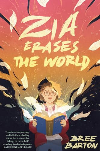 Beispielbild fr Zia Erases the World zum Verkauf von Dream Books Co.